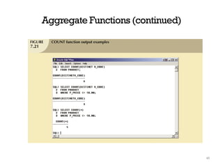 Aggregate Functions (continued)
45
 