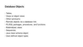 Database Objects
 