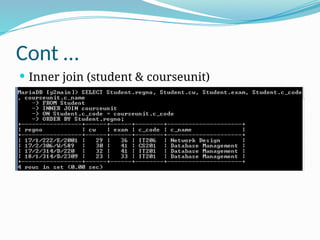 Cont …
 Inner join (student & courseunit)
 