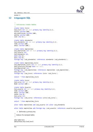 --
-- Estruturas create tables
--
create table livro(
Cod_livro int not null primary key identity(1,1),
titulo varchar(100),
ano_publicacao varchar(100),
edicao varchar(100),
isbn char(8));
create table atendente(
Cod_atendente int not null primary key identity(1,1),
nome varchar(100),
email varchar(100));
create table emprestimo(
Cod_emprestimo int not null primary key identity(1,1),
Cod_usuario int,
Cod_atendente int,
data char(8),
hora char(8),
foreign key (cod_atendente) references atendente (cod_atendente));
create table emprestimo_livro(
Cod_emprestimo_livro int not null primary key identity(1,1),
data_prevista_entrega date not null,
Cod_emprestimo int,
foreign key (cod_emprestimo) references emprestimo (cod_emprestimo),
Cod_livro int,
foreign key (cod_livro) references livro (cod_livro));
select * from emprestimo_livro
create table Curso(
Cod_curso int not null primary key identity(1,1),
Nome varchar(100));
create table Usuario(
Cod_usuario int not null primary key identity(1,1),
nome varchar(100),
email varchar(100),
senha char(8),
Cod_curso int,
foreign key (cod_curso) references curso(cod_curso));
select * from emprestimo_livro
alter table emprestimo add cod_usuario int alter cod_atendente
alter table emprestimo add foreign key (cod_usuario) references usuario(cod_usuario)

 