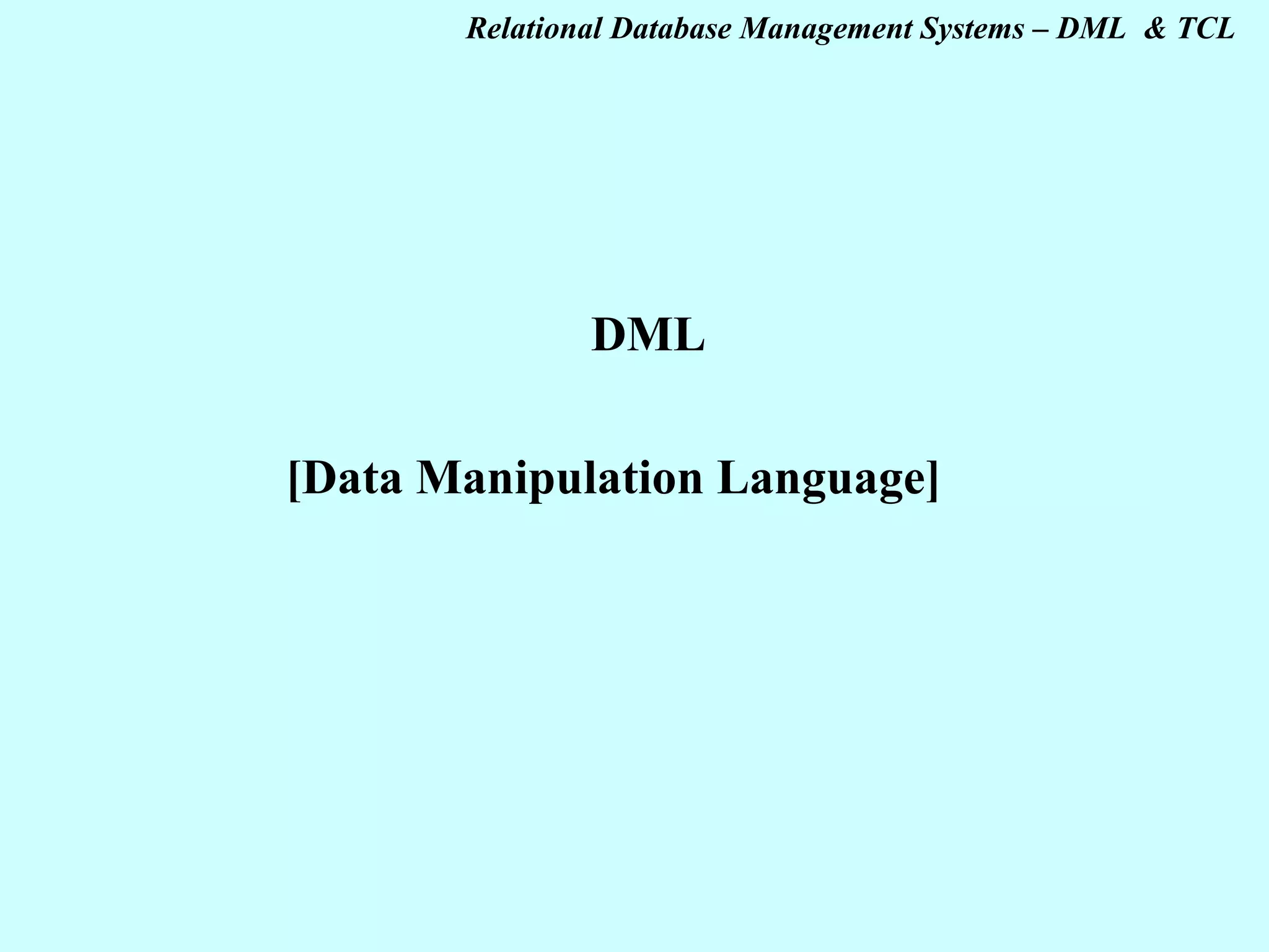  DML [Data Manipulation Language] 