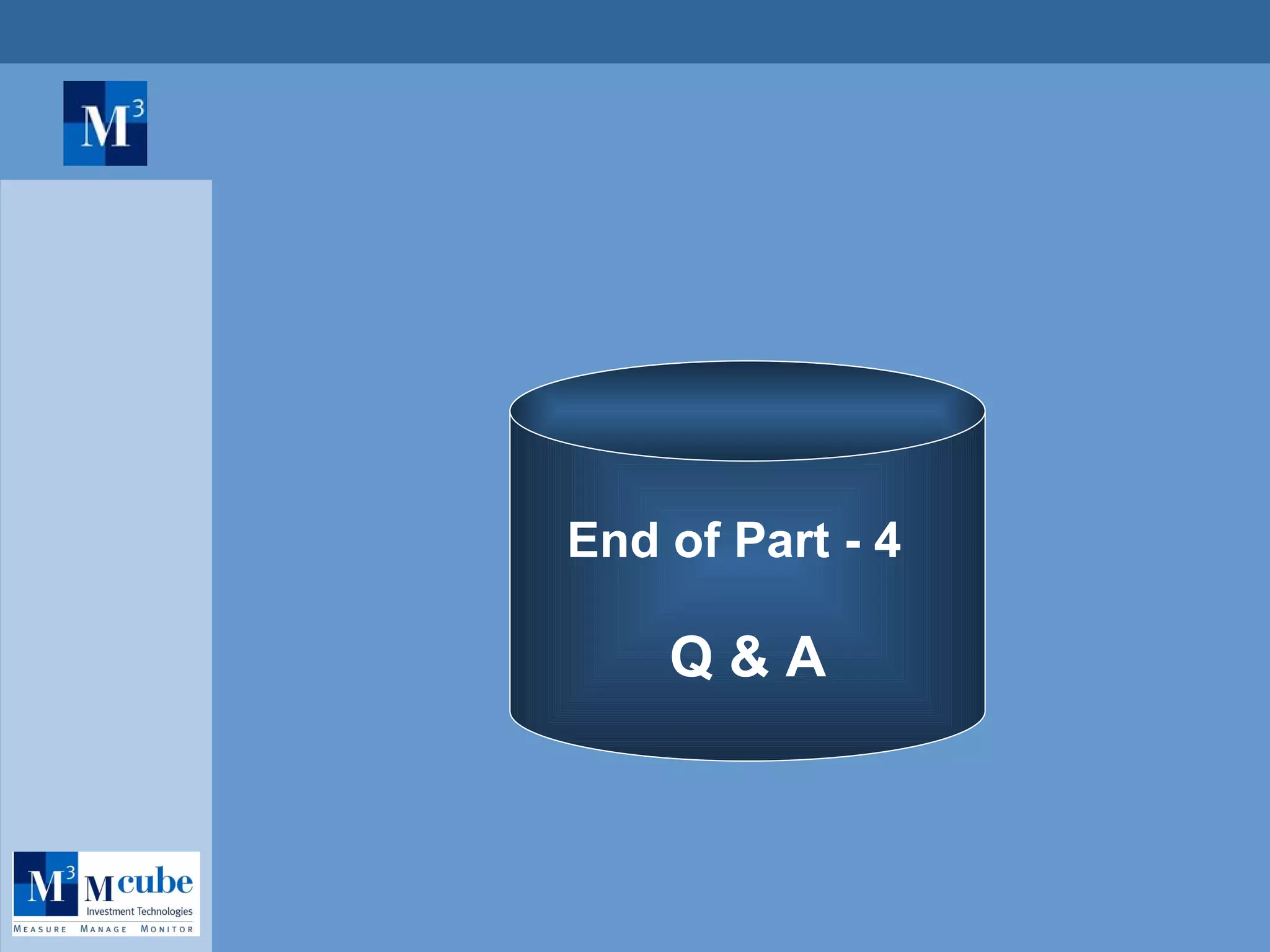 End of Part - 4  Q & A 