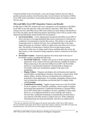 Edit Properties – Standard Office SharePoint Server 2007 functionality to edit document properties. SharePoint Office Server 2007 can be configured to make properties mandatory. This can enable organizations to provide valid metadata for each report in the report library.