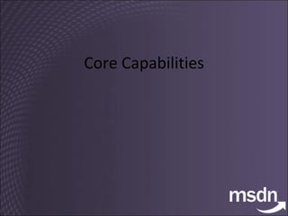 Core Capabilities 