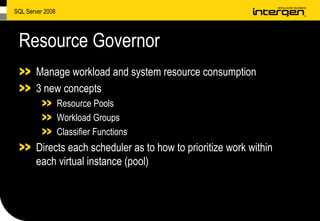 SQL Server 2008 Highlights