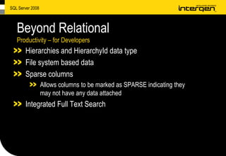 SQL Server 2008 Highlights