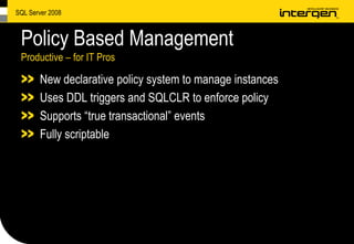 SQL Server 2008 Highlights