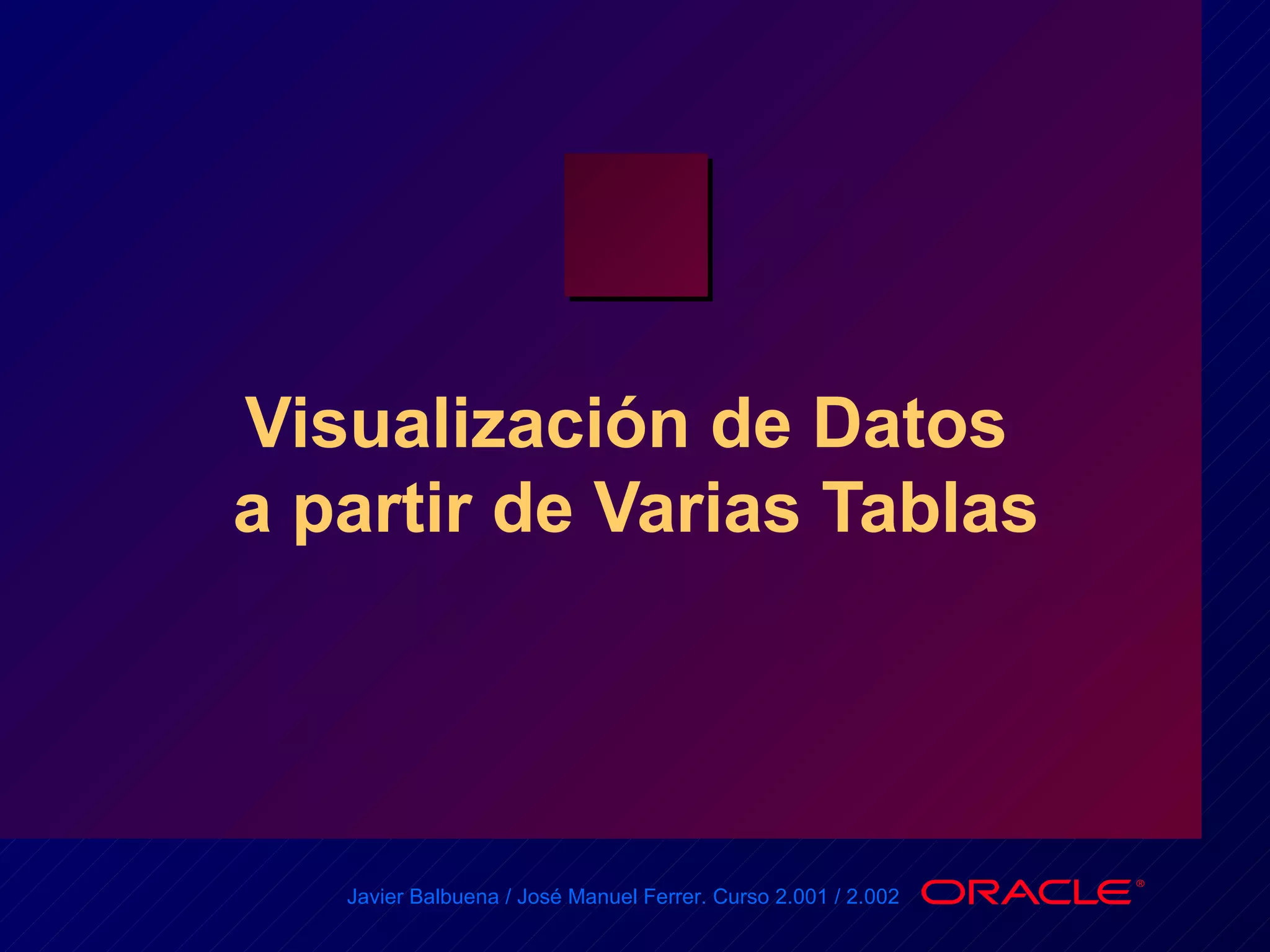 Visualización de Datos  a partir de Varias Tablas 
