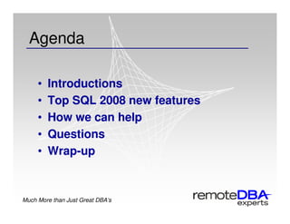 Remote DBA Experts SQL Server 2008 New Features | PPT