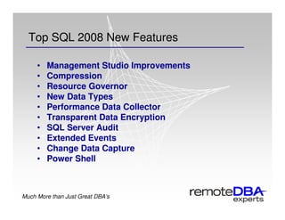 Remote DBA Experts SQL Server 2008 New Features | PDF