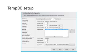TempDB setup
 