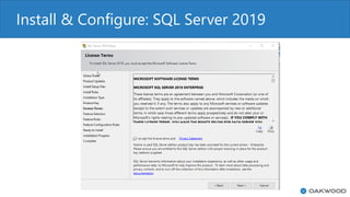 Install & Configure: SQL Server 2019
 