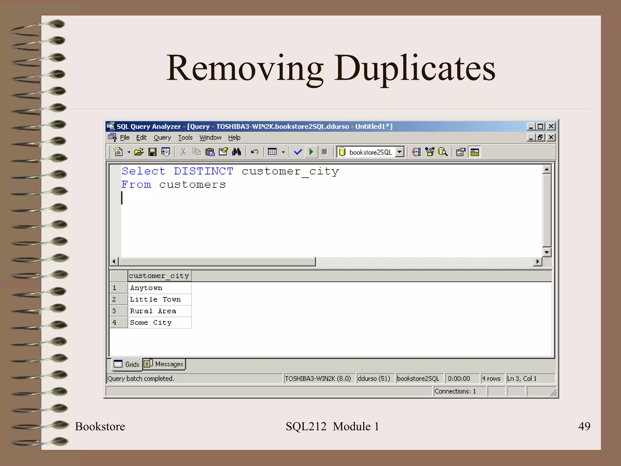 Removing Duplicates Bookstore SQL212  Module 1 