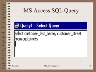 MS Access SQL Query Bookstore SQL212  Module 1 