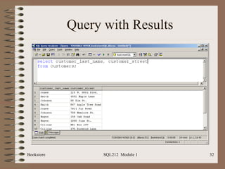 Query with Results Bookstore SQL212  Module 1 