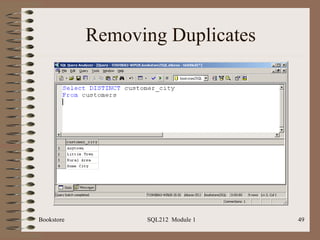 Removing Duplicates Bookstore SQL212  Module 1 