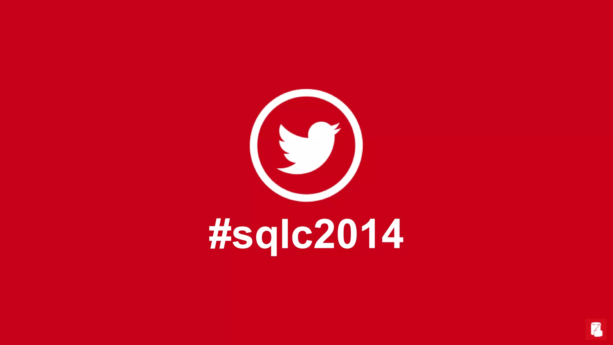 #sqlc2014
 