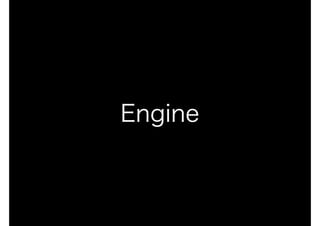Engine
 