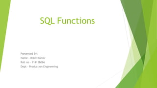 Sql and its functions | PPTX