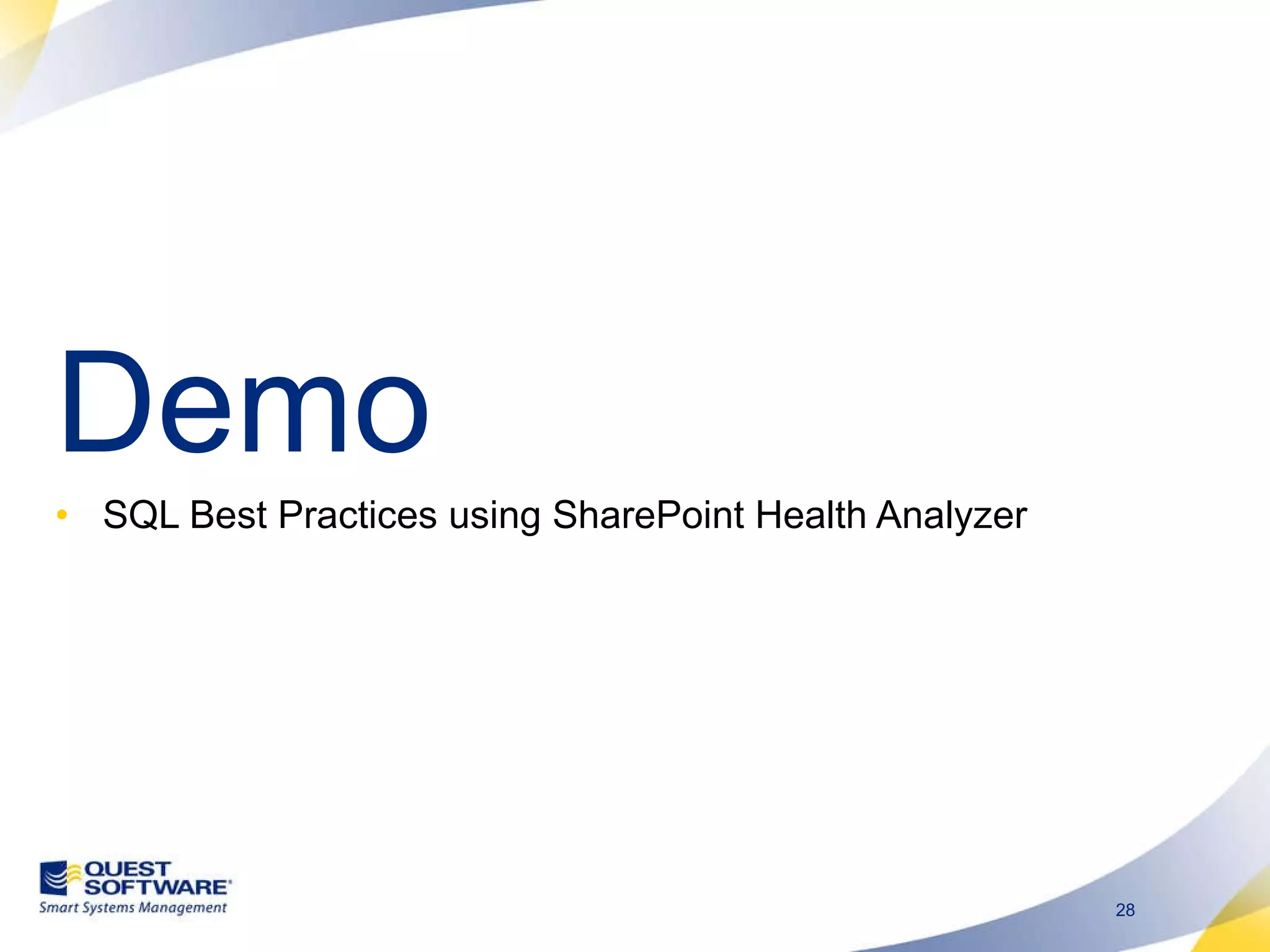 Demo SQL Best Practices using SharePoint Health Analyzer 