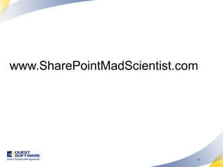 www.SharePointMadScientist.com 