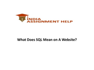 What Does SQL Mean on A Website?
 