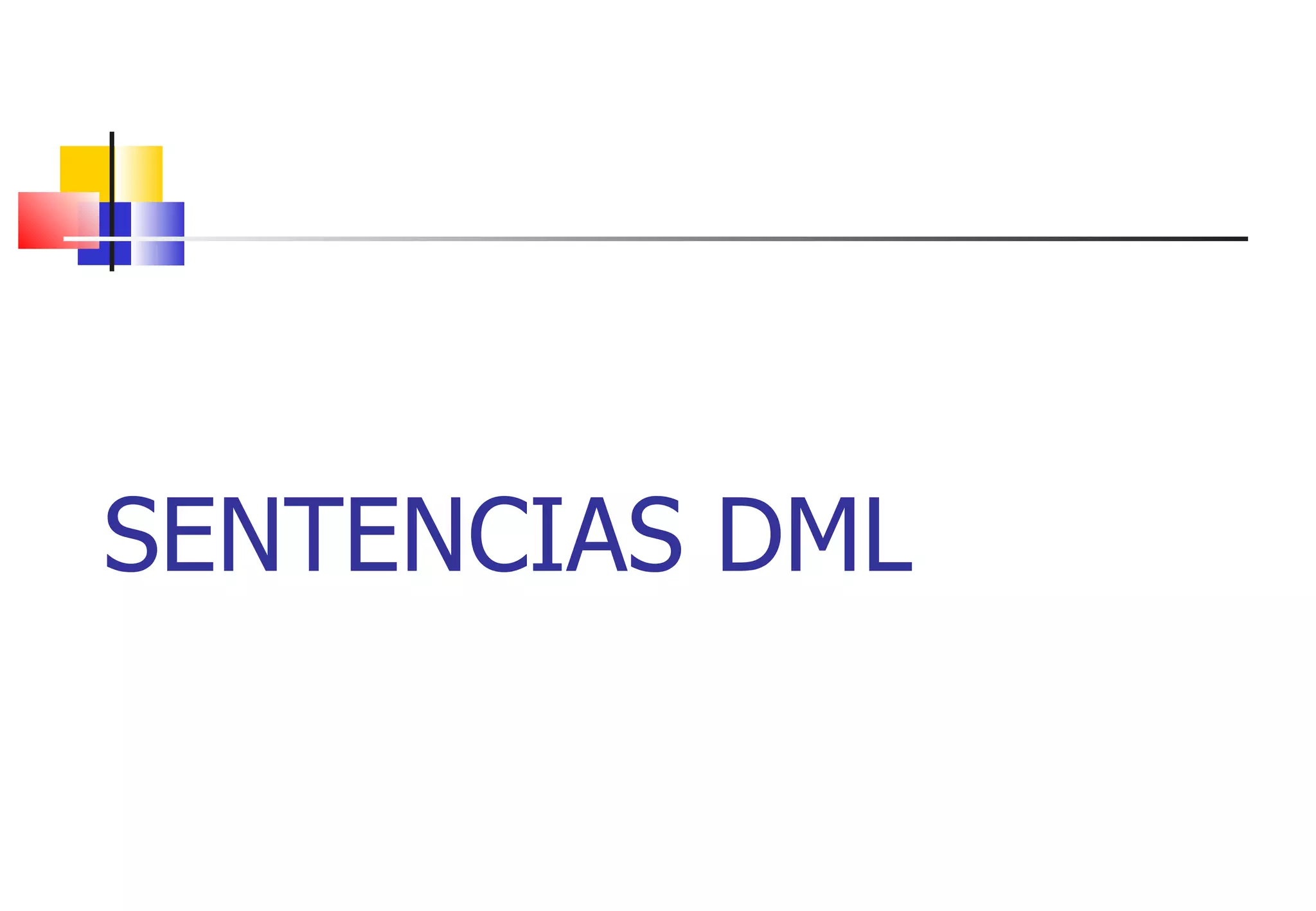 SENTENCIAS DML 
