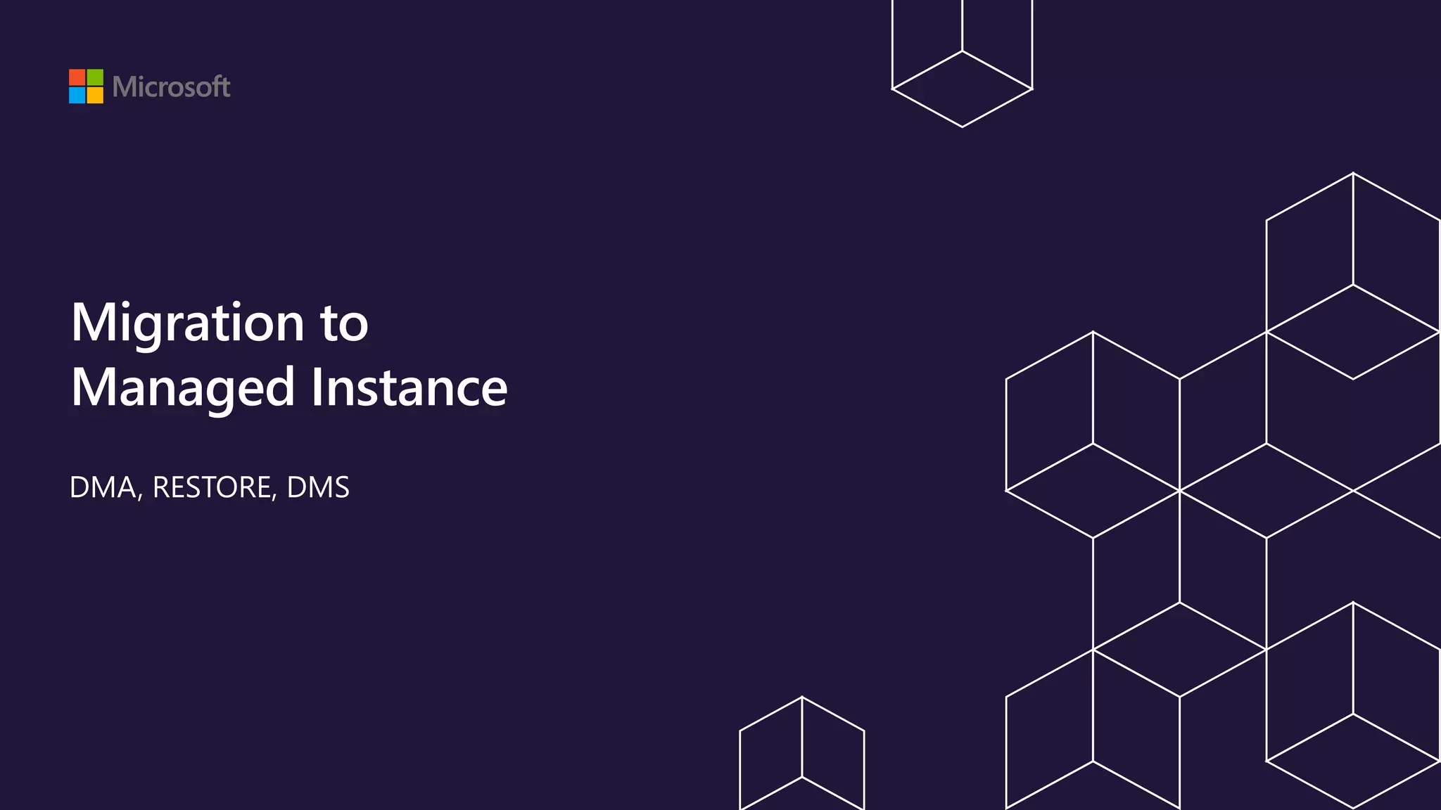 Migration to Managed Instance DMA, RESTORE, DMS 