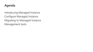 Introduction
Why Managed Instance?
 
