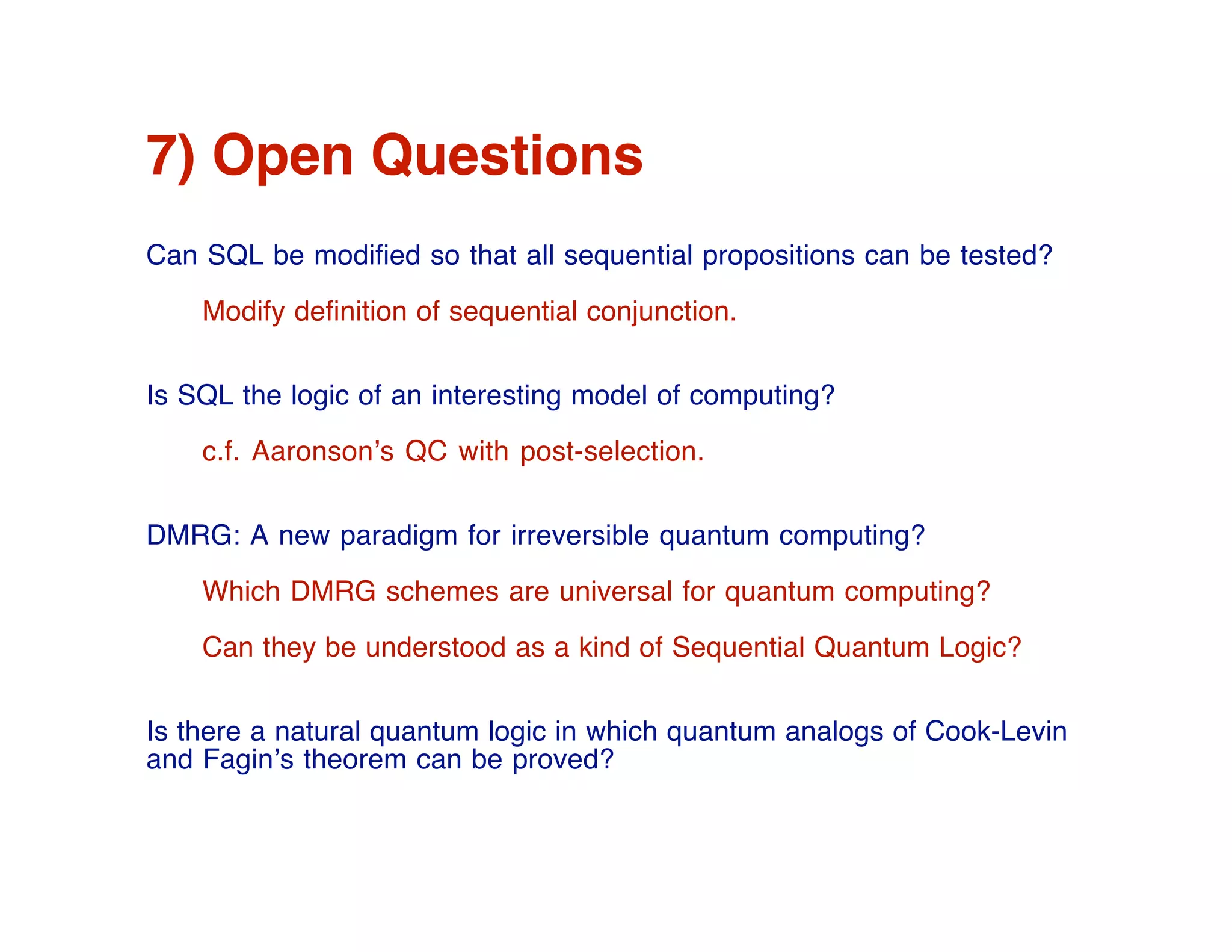 Do we need a logic of quantum computation?