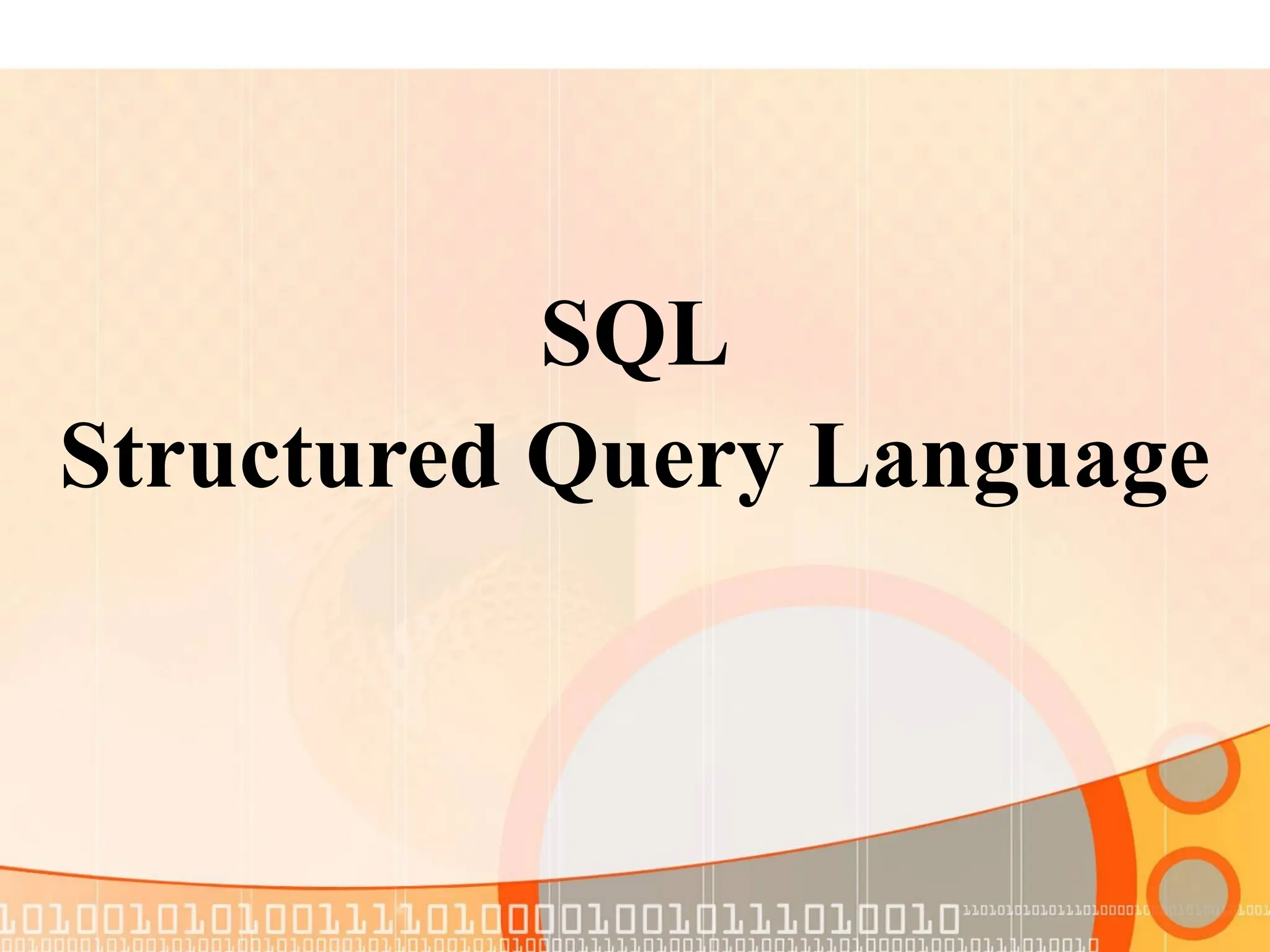 SQL Structured Query Language 