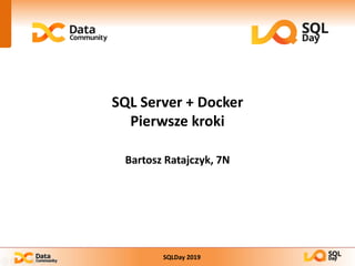 SQL Server + docker - pierwsze kroki