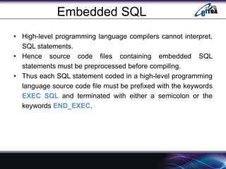 SQL, Embedded SQL, Dynamic SQL and SQLJ | PPT