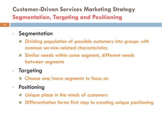 Service Level Segmentation SQ Lecture Three : Positioning Services & Developing Service Products ...