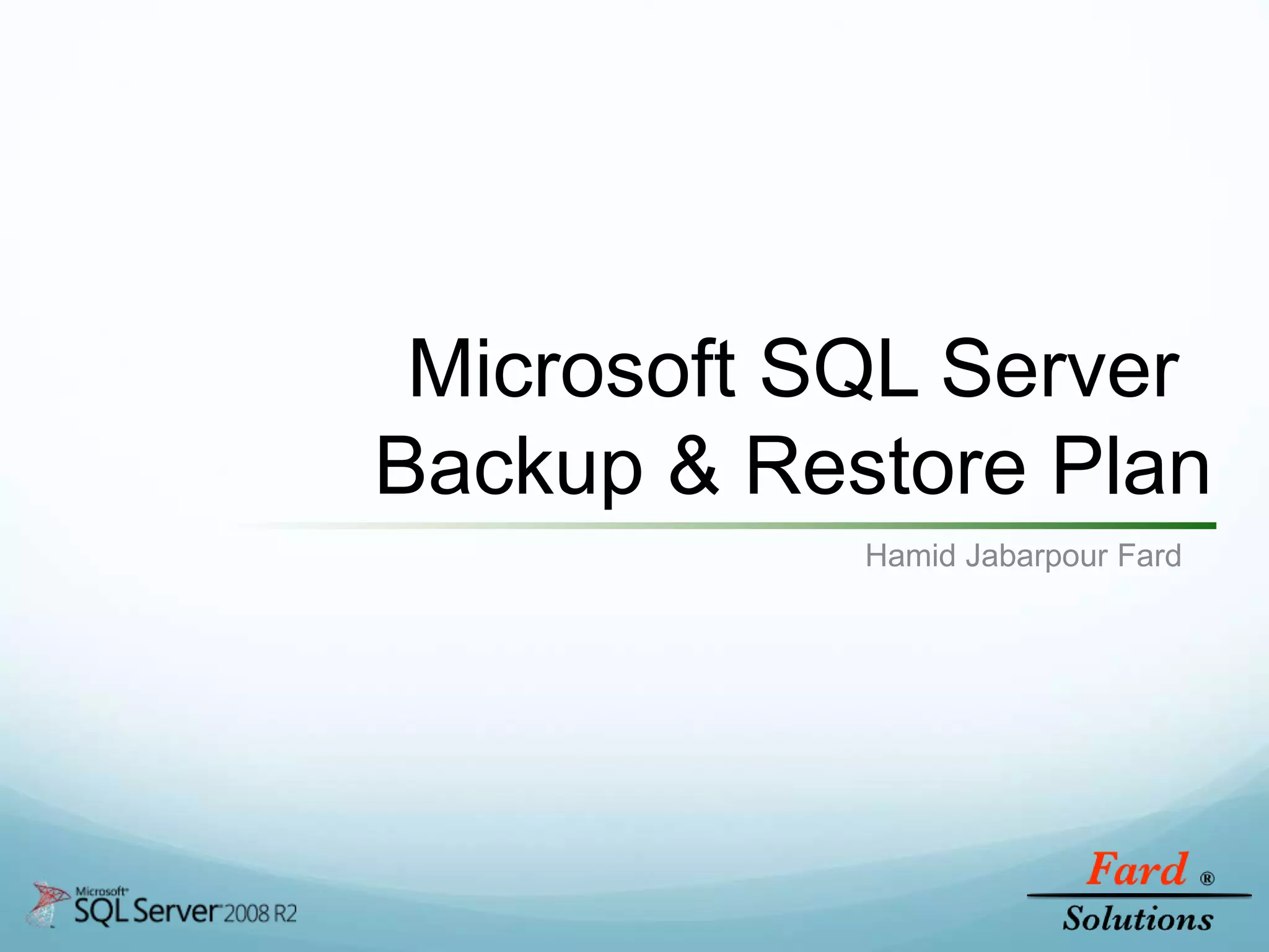 SQL Server Database Backup and Restore Plan | PPTX