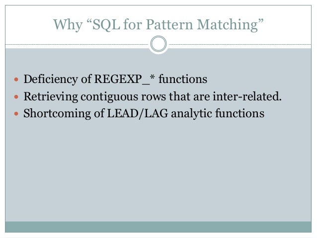 Pattern Matching Empty String | sql for pattern matching oracle 12c Pattern Matching Empty String | sql for pattern matching oracle 12c
