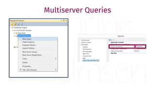 Multiserver Queries
 