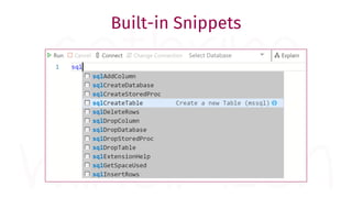 Built-in Snippets
 