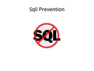 Sqli Prevention

 