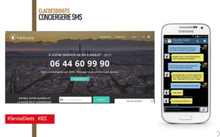 CONCIERGERIESMS
CLACDESDOIGTS
#ServiceClients #B2C
 