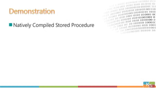 Natively Compiled Stored Procedure
