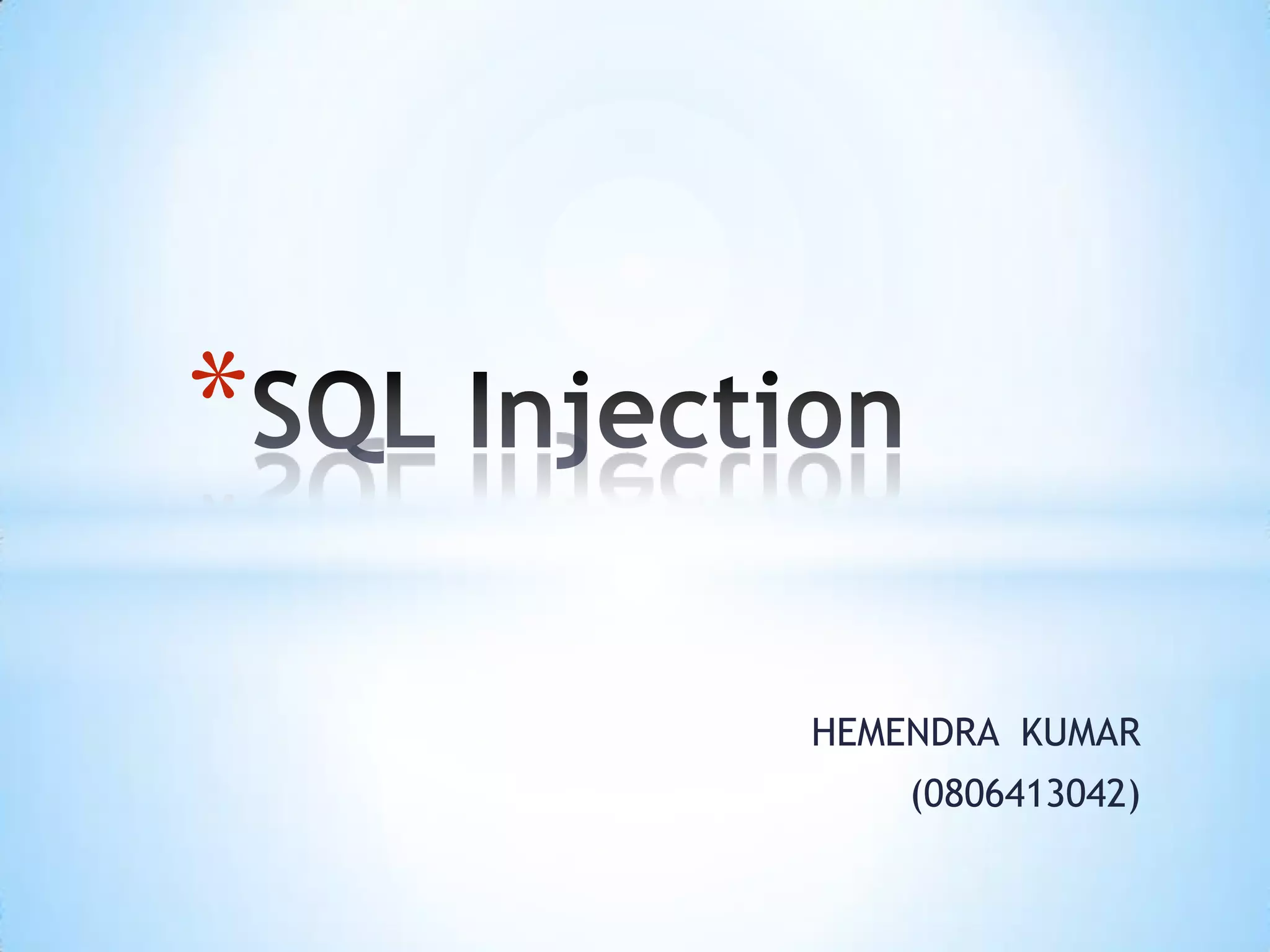 *

    HEMENDRA KUMAR
        (0806413042)
 