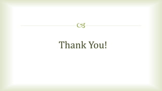 
Thank You!
 