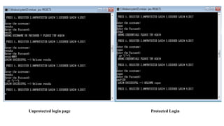 Unprotected login page Protected Login
 
