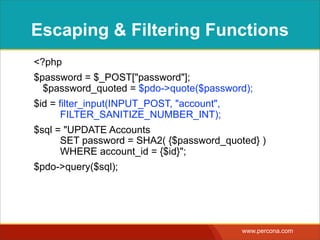IDENTIFIERS AND KEYWORDS
<?php
$column = $_GET["order"]; 
$column_delimited = $pdo->FUNCTION?($column);
$direction = $_GET["dir"];
$sql = "SELECT * FROM Bugs 
ORDER BY {$column_delimited} {$direction}";
$pdo->query($sql);
no API to support
delimited identiﬁers
keywords get no
quoting
 