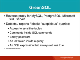 LIMITATIONS OF PROXY
SOLUTIONS
•False sense of security; discourages code review
•Gating factor for emergency code deployment
•Constrains application from writing dynamic SQL
•Doesn’t stop SQL injection in Stored Procedures
 
