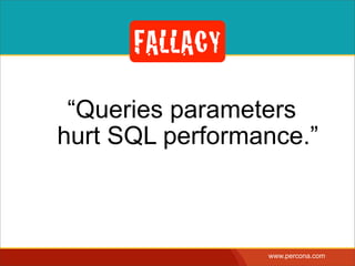 Sql Injection Myths and Fallacies