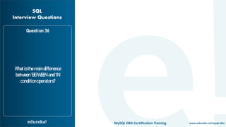 Top 65 SQL Interview Questions and Answers | Edureka | PPT
