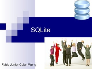 SQLite

Fabio Junior Colán Wong

 